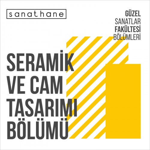 Seramik ve Cam Tasarımı Bölümü 